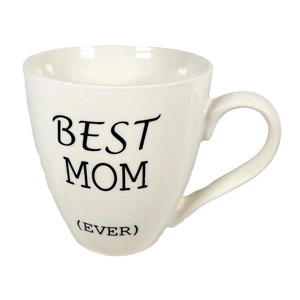 Best Mom Ever White Coffee Cup Mug